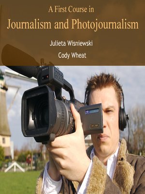 cover image of A First Course in Journalism and Photojournalism
